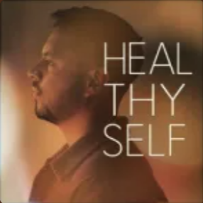 Heal Thy Self podcast