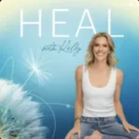 Heal with Kelly podcast
